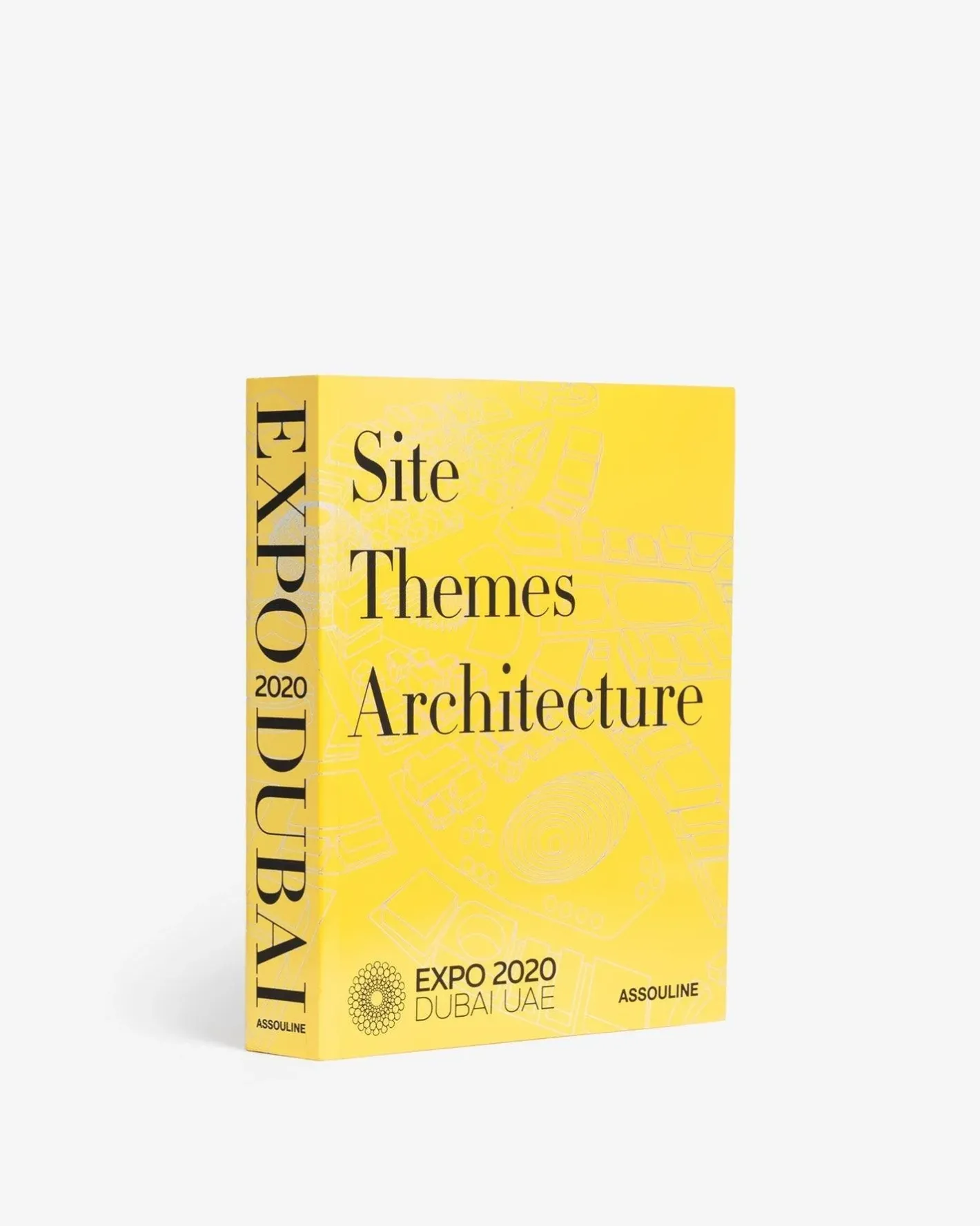 ASSOULINE Expo 2020 Dubai: Catalog-Site, Themes, Architecture^ Architecture & Design