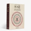 ASSOULINE Hajj and the Arts of Pilgrimage^ Art