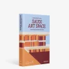 ASSOULINE The Legacy of a Saudi Art Space: Prince Faisal bin Fahd Arts Hall^ Art